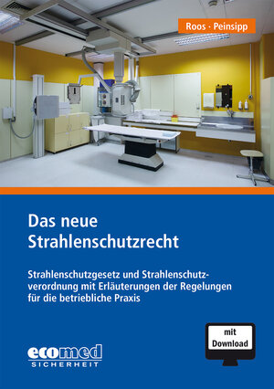 Buchcover Das neue Strahlenschutzrecht | Günter Roos | EAN 9783609619651 | ISBN 3-609-61965-1 | ISBN 978-3-609-61965-1