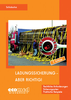 Buchcover Ladungssicherung aber richtig | Wolfgang Schlobohm | EAN 9783609621494 | ISBN 3-609-62149-4 | ISBN 978-3-609-62149-4