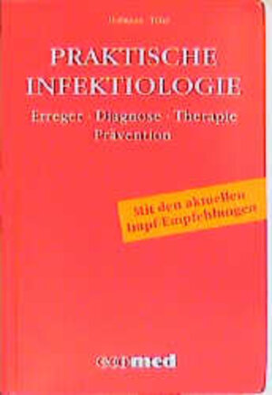 Buchcover Praktische Infektiologie | Friedrich Hofmann | EAN 9783609633329 | ISBN 3-609-63332-8 | ISBN 978-3-609-63332-9