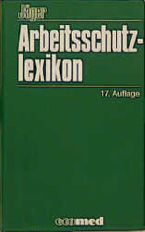 Buchcover Arbeitsschutzlexikon | Wolfgang Jäger | EAN 9783609663081 | ISBN 3-609-66308-1 | ISBN 978-3-609-66308-1
