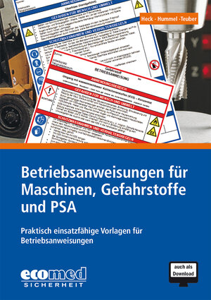 Buchcover Betriebsanweisungen für Maschinen, Gefahrstoffe und PSA | Klaus Heck | EAN 9783609664118 | ISBN 3-609-66411-8 | ISBN 978-3-609-66411-8