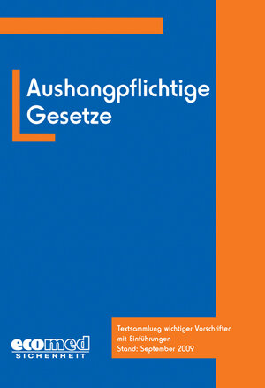 Buchcover Aushangpflichtige Gesetze | Joachim Schwede | EAN 9783609664170 | ISBN 3-609-66417-7 | ISBN 978-3-609-66417-0