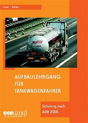 Aufbaulehrgang für Tankwagenfahrer