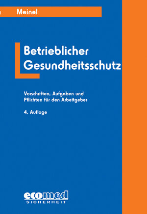 Buchcover Betrieblicher Gesundheitsschutz | Hubert Meinel | EAN 9783609675923 | ISBN 3-609-67592-6 | ISBN 978-3-609-67592-3