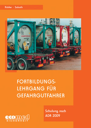 Buchcover Fortbildungslehrgang für Gefahrgutfahrer | Klaus Ridder | EAN 9783609675978 | ISBN 3-609-67597-7 | ISBN 978-3-609-67597-8