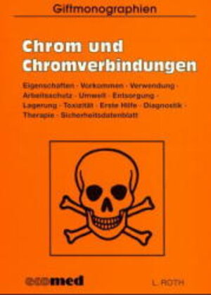 Buchcover Chrom und Chromverbindungen | Lutz Roth | EAN 9783609682907 | ISBN 3-609-68290-6 | ISBN 978-3-609-68290-7