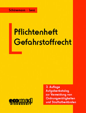 Buchcover Pflichtenheft Gefahrstoffrecht | Joachim Schünemann | EAN 9783609682952 | ISBN 3-609-68295-7 | ISBN 978-3-609-68295-2
