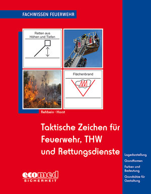 Buchcover Taktische Zeichen für Feuerwehr, THW und Rettungsdienste | Andreas Rehbein | EAN 9783609683966 | ISBN 3-609-68396-1 | ISBN 978-3-609-68396-6