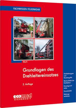 Buchcover Grundlagen des Drehleitereinsatzes | Wolfgang Werft | EAN 9783609683973 | ISBN 3-609-68397-X | ISBN 978-3-609-68397-3