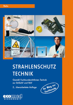 Buchcover Strahlenschutz - Technik | Achim Rahn | EAN 9783609684529 | ISBN 3-609-68452-6 | ISBN 978-3-609-68452-9