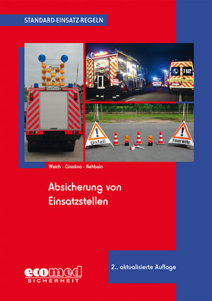 Buchcover Standard-Einsatz-Regeln: Absicherung von Einsatzstellen | Andreas Weich | EAN 9783609686943 | ISBN 3-609-68694-4 | ISBN 978-3-609-68694-3