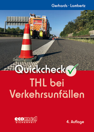 Buchcover Quickcheck THL bei Verkehrsunfällen | Frank Gerhards | EAN 9783609687117 | ISBN 3-609-68711-8 | ISBN 978-3-609-68711-7