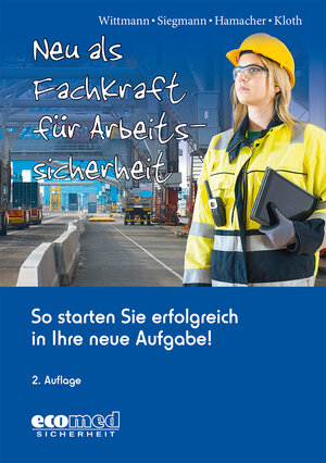 Buchcover Neu als Fachkraft für Arbeitssicherheit | Andreas Wittmann | EAN 9783609688770 | ISBN 3-609-68877-7 | ISBN 978-3-609-68877-0