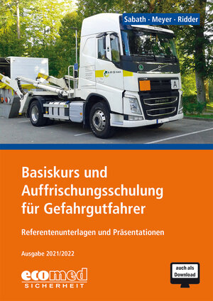 Buchcover Basiskurs und Auffrischungsschulung für Gefahrgutfahrer | Uta Sabath | EAN 9783609689142 | ISBN 3-609-68914-5 | ISBN 978-3-609-68914-2