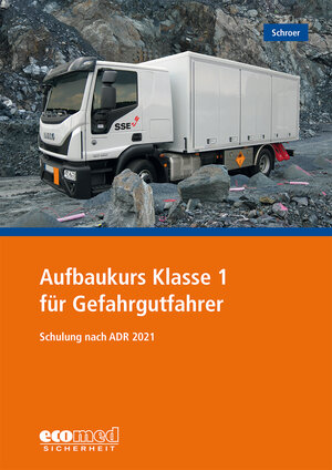 Buchcover Aufbaukurs Klasse 1 für Gefahrgutfahrer | Jürgen Schroer | EAN 9783609689272 | ISBN 3-609-68927-7 | ISBN 978-3-609-68927-2