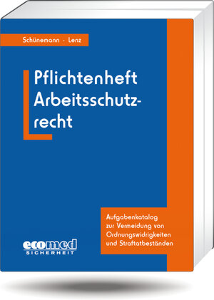 Buchcover Pflichtenheft Arbeitsschutzrecht | Joachim Schünemann | EAN 9783609689616 | ISBN 3-609-68961-7 | ISBN 978-3-609-68961-6