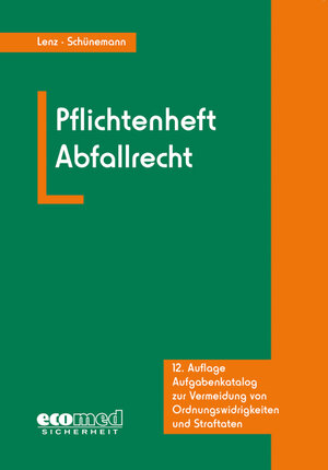 Buchcover Pflichtenheft Abfallrecht | Kerstin Lenz | EAN 9783609690421 | ISBN 3-609-69042-9 | ISBN 978-3-609-69042-1