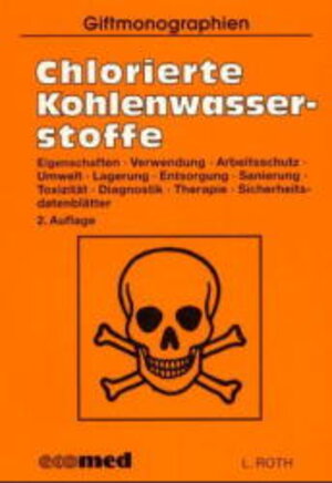 Buchcover Chlorierte Kohlenwasserstoffe | Lutz Roth | EAN 9783609690629 | ISBN 3-609-69062-3 | ISBN 978-3-609-69062-9