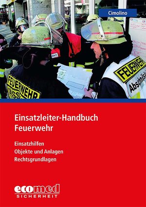 Buchcover Einsatzleiter-e-book Feuerwehr | Ulrich Cimolino | EAN 9783609693514 | ISBN 3-609-69351-7 | ISBN 978-3-609-69351-4