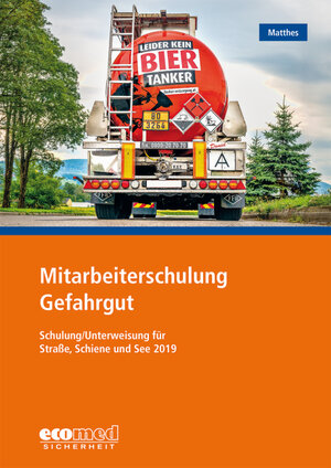 Buchcover Mitarbeiterschulung Gefahrgut | Günter Matthes | EAN 9783609693644 | ISBN 3-609-69364-9 | ISBN 978-3-609-69364-4