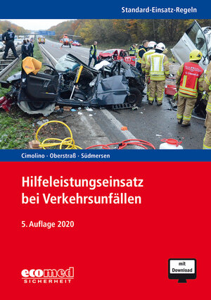 Buchcover Standard-Einsatz-Regeln: Hilfeleistungseinsatz bei Verkehrsunfällen | Ulrich Cimolino | EAN 9783609694542 | ISBN 3-609-69454-8 | ISBN 978-3-609-69454-2