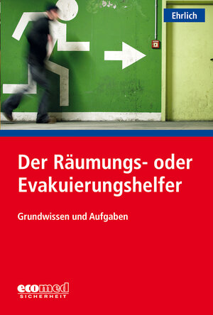 Buchcover Der Räumungs- oder Evakuierungshelfer | Dirk Ehrlich | EAN 9783609694658 | ISBN 3-609-69465-3 | ISBN 978-3-609-69465-8