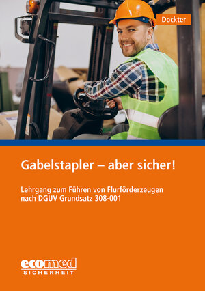 Buchcover Gabelstapler - aber sicher! | Heinz Dockter | EAN 9783609695211 | ISBN 3-609-69521-8 | ISBN 978-3-609-69521-1