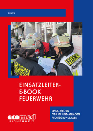 Buchcover Einsatzleiter-e-book Feuerwehr | Ulrich Cimolino | EAN 9783609695846 | ISBN 3-609-69584-6 | ISBN 978-3-609-69584-6