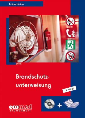 Buchcover Brandschutzunterweisung | Dirk Ehrlich | EAN 9783609696263 | ISBN 3-609-69626-5 | ISBN 978-3-609-69626-3