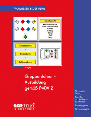 Buchcover Gruppenführer-Ausbildung gemäß FwDV 2 | Christian Meyer | EAN 9783609697956 | ISBN 3-609-69795-4 | ISBN 978-3-609-69795-6