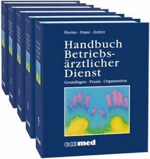 Buchcover Handbuch Betriebsärztlicher Dienst | H J Florian | EAN 9783609701509 | ISBN 3-609-70150-1 | ISBN 978-3-609-70150-9