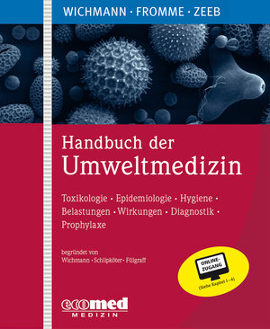 Buchcover Handbuch der Umweltmedizin | H. Erich Wichmann | EAN 9783609711812 | ISBN 3-609-71181-7 | ISBN 978-3-609-71181-2