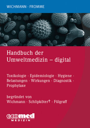 Buchcover Handbuch der Umweltmedizin digital | H. Erich Wichmann | EAN 9783609711959 | ISBN 3-609-71195-7 | ISBN 978-3-609-71195-9