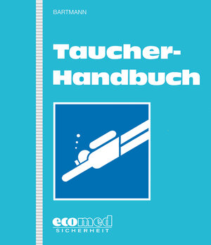 Buchcover Taucher-Handbuch | Hubertus Bartmann | EAN 9783609753805 | ISBN 3-609-75380-3 | ISBN 978-3-609-75380-5