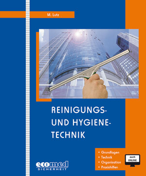 Buchcover Reinigungs- und Hygienetechnik | Martin Lutz | EAN 9783609756608 | ISBN 3-609-75660-8 | ISBN 978-3-609-75660-8