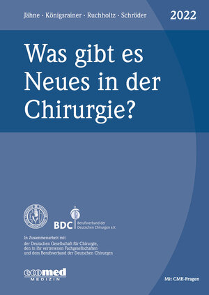 Buchcover Was gibt es Neues in der Chirurgie? Jahresband 2022 | Joachim Jähne | EAN 9783609769509 | ISBN 3-609-76950-5 | ISBN 978-3-609-76950-9
