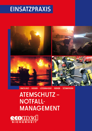 Buchcover Atemschutz Notfallmanagement | Ulrich Cimolino | EAN 9783609774848 | ISBN 3-609-77484-3 | ISBN 978-3-609-77484-8