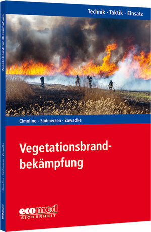 Buchcover Vegetationsbrandbekämpfung | Ulrich Cimolino | EAN 9783609775081 | ISBN 3-609-77508-4 | ISBN 978-3-609-77508-1
