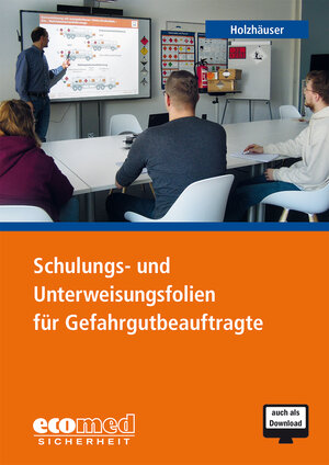 Buchcover Schulungs- und Unterweisungsfolien für Gefahrgutbeauftragte | Jörg Holzhäuser | EAN 9783609775807 | ISBN 3-609-77580-7 | ISBN 978-3-609-77580-7