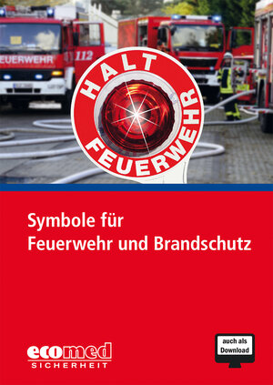 Buchcover Symbole für Feuerwehr und Brandschutz  | EAN 9783609785332 | ISBN 3-609-78533-0 | ISBN 978-3-609-78533-2