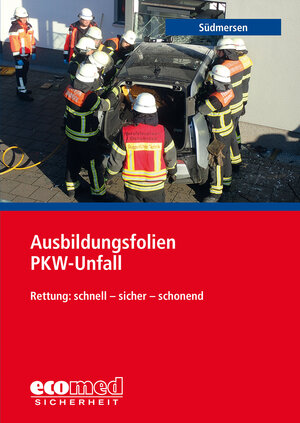 Buchcover Ausbildungsfolien PKW-Unfall | Jan Südmersen | EAN 9783609785776 | ISBN 3-609-78577-2 | ISBN 978-3-609-78577-6