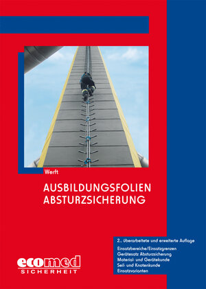 Buchcover Ausbildungsfolien Absturzsicherung | Wolfgang Werft | EAN 9783609785875 | ISBN 3-609-78587-X | ISBN 978-3-609-78587-5