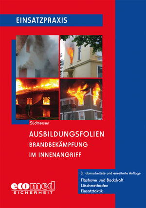 Buchcover Ausbildungsfolien Brandbekämpfung im Innenangriff | Jan Südmersen | EAN 9783609786124 | ISBN 3-609-78612-4 | ISBN 978-3-609-78612-4
