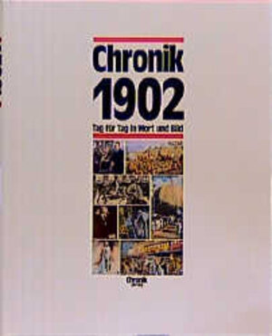 Buchcover Chronik 1902 | Antonia Meiners | EAN 9783611001543 | ISBN 3-611-00154-6 | ISBN 978-3-611-00154-3
