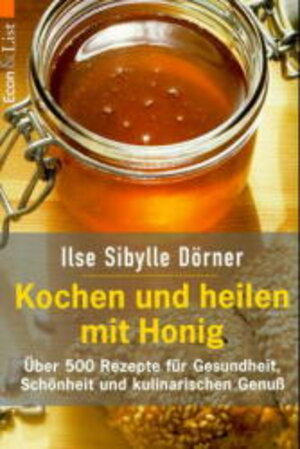 Buchcover Kochen und heilen mit Honig | Ilse S Dörner | EAN 9783612206381 | ISBN 3-612-20638-9 | ISBN 978-3-612-20638-1