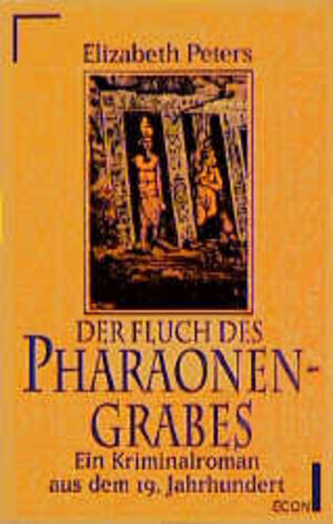 Der Fluch des Pharaonengrabes. Ein Kriminalroman aus dem 19. Jahrhundert.