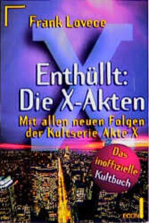 Buchcover Die X-Akten | Frank Lovece | EAN 9783612263995 | ISBN 3-612-26399-4 | ISBN 978-3-612-26399-5