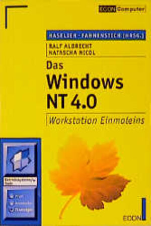 Das Windows NT Workstation 4.0 Einmaleins.