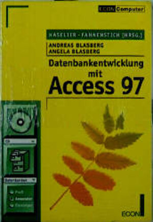 Datenbankentwicklung mit Access 97.