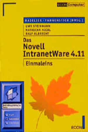 Das Novell IntranetWare 4.11 Einmaleins